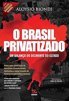 O Brasil Privatizado Unknown